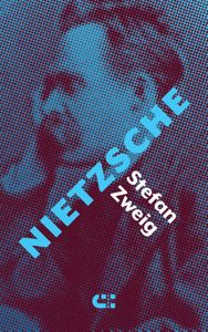 Nietzsche door Stefan Zweig
