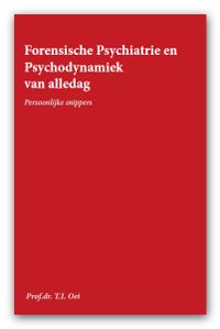 Psychiatrie en Psychodynamiek van alledag door T.I. Oei
