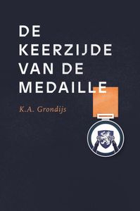 De keerzijde van de medaille CMYK door K.A. Grondijs