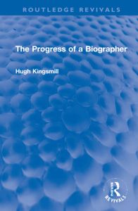 The Progress of a Biographer