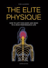 The Elite Physique Women Edition door Robin Vlaanderen & Robin Klever