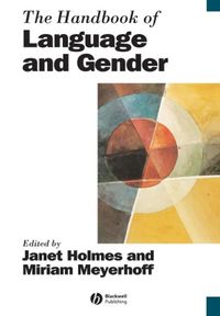 Holmes, J: Handbook of Language and Gender