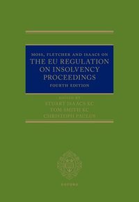 Moss, Fletcher and Isaacs on The EU Regulation on Insolvency Proceedings
