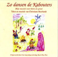 Music by Christiane Beerlandt Zo dansen de kabouters