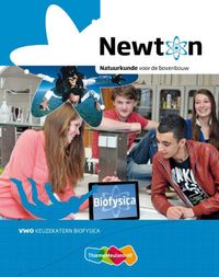 natuurkunde voor de bovenbouw: Newton 4e editie vwo keuzekatern Biofysica