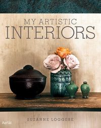 My artistic interiors - Suzan Loggere