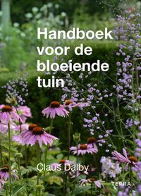 Handboek voor de bloeiende tuin