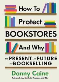 How To Protect Bookstores And Why