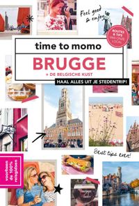 Time to momo: Brugge + de Belgische kust