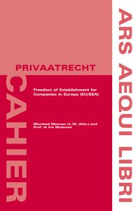 Ars Aequi Cahiers - Privaatrecht: Freedom of Establishment for Companies in Europe (EU/EEA)