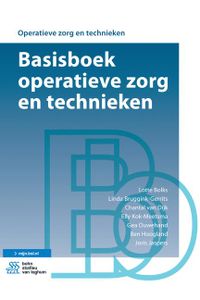 Operatieve zorg en technieken Basisboek operatieve zorg en technieken
