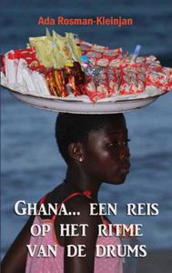 Ghana... een reis op het ritme van de drums, 2e druk