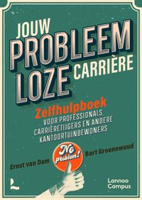 Jouw probleemloze carrière