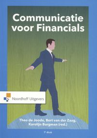 Communicatie voor Financials door Karolijn Burgman & Theo de Joode & Bert van der Zaag