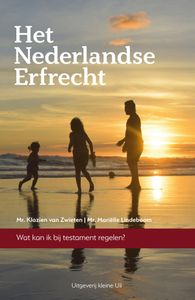 Het Nederlandse Erfrecht door Klazien van Zwieten & Marielle Lindeboom