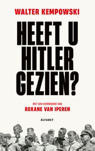 Heeft u Hitler gezien? door Walter Kempowski