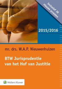 BTW Jurisprudentie van het Hof van Justitie 2015/2016