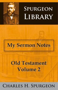 My Sermon Notes Old Testament II