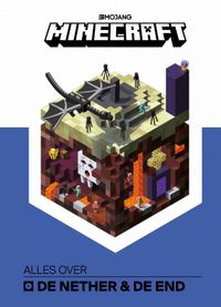 Minecraft: Alles over de Nether & de End