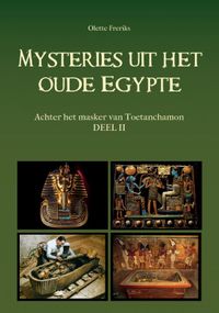 Mysteries uit het oude Egypte door Olette Freriks inkijkexemplaar