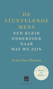 De stuntelende mens door Greet Van Thienen