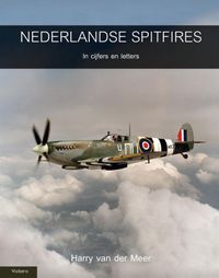 Militaire Historie: Nederlandse Spitfires