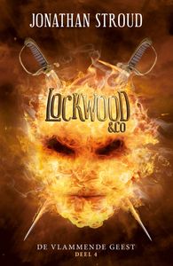 Lockwood & co: Lockwood en Co - 4 De vlammende geest