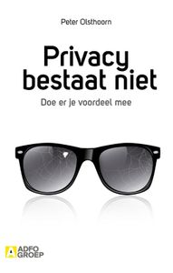 Privacy bestaat niet