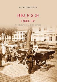 Archiefbeelden: Brugge deel IV