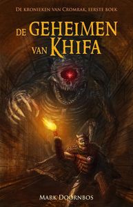 De kronieken van Cromrak: De geheimen van Khifa