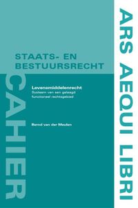 Ars Aequi cahiers Staats- en bestuursrecht Levensmiddelenrecht