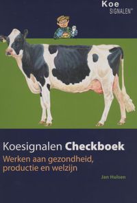 Koesignalen Checkboek: Werken aan gezondheid, productie en welzijn