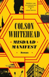 Misdaadmanifest door Colson Whitehead