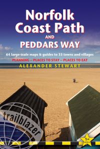 Norfolk Coast Path & Peddars Way (Trailblazer British Walking Guides)