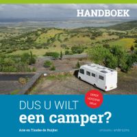 Dus u wilt een camper? door Arie de Ruijter & Tineke de Ruijter
