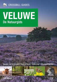 Crossbill Guides Veluwe - de natuurgids door Horst Wolter & Dirk Hilbers