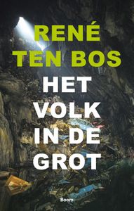 Het volk in de grot door René Ten Bos