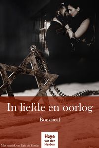 In liefde en oorlog door Haye van der Heyden & Eric de Roode