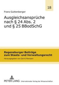 Guttenberger, F: Ausgleichsansprüche nach § 24 Abs. 2 und §