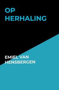 Op herhaling door Emiel Van Hensbergen