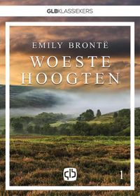 Woeste hoogten door Emily Brontë
