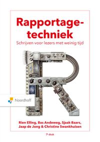 Rapportagetechniek door Christine Swankhuisen & Rien Elling & Sjaak Baars & Jaap de Jong & Bas Andeweg