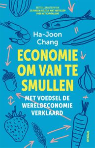 Economie om van te smullen door Ha-Joon Chang inkijkexemplaar