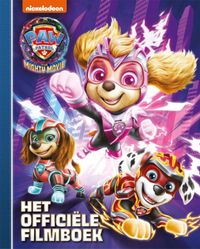 PAW Patrol Mighty movie, het officiële filmboek