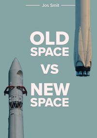 Old space vs new space door Jos Smit