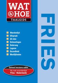 Wat & Hoe taalgids: Fries