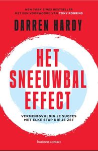 Het sneeuwbaleffect door Darren Hardy