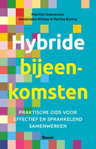 Hybride bijeenkomsten door Matthijs Steeneveld & Annemieke Mintjes & Martha Buning
