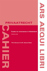Ars Aequi Cahiers - Privaatrecht Fusies en overnames in Nederland