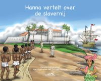 Hanna vertelt over de slavernij en de Hindostaanse immigratie door Rehana Lalmahomed & Jurmen Kadosoe